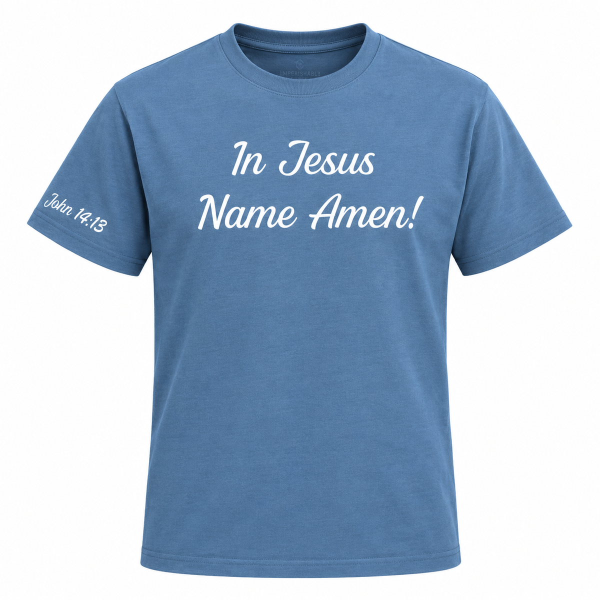 In Jesus Name Amen T-Shirt John 14:13 Christian Faith Graphic Tee, Unisex